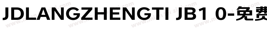 JDLANGZHENGTI JB1 0字体转换